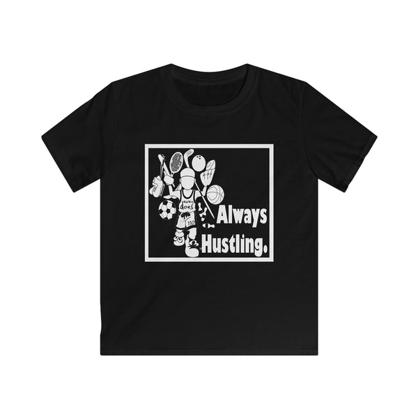 Always Hustling. Full front novelty print for kids - Logo Unisex Softstyle T-Shirt White Print
