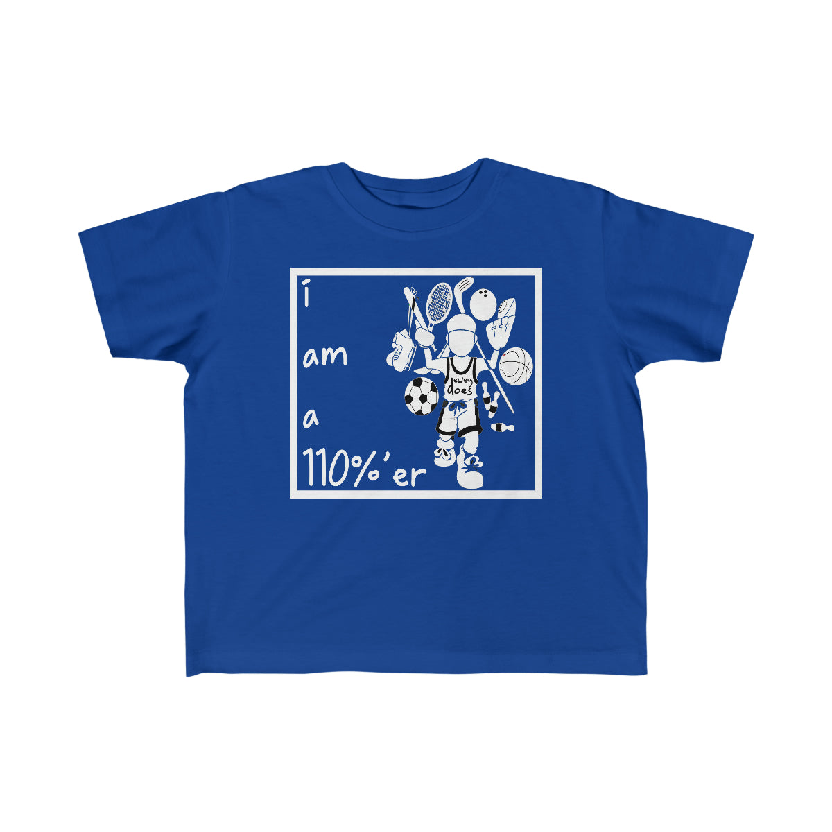i am a 110%'er - kid's fine jersey tee - choose your favorite colors